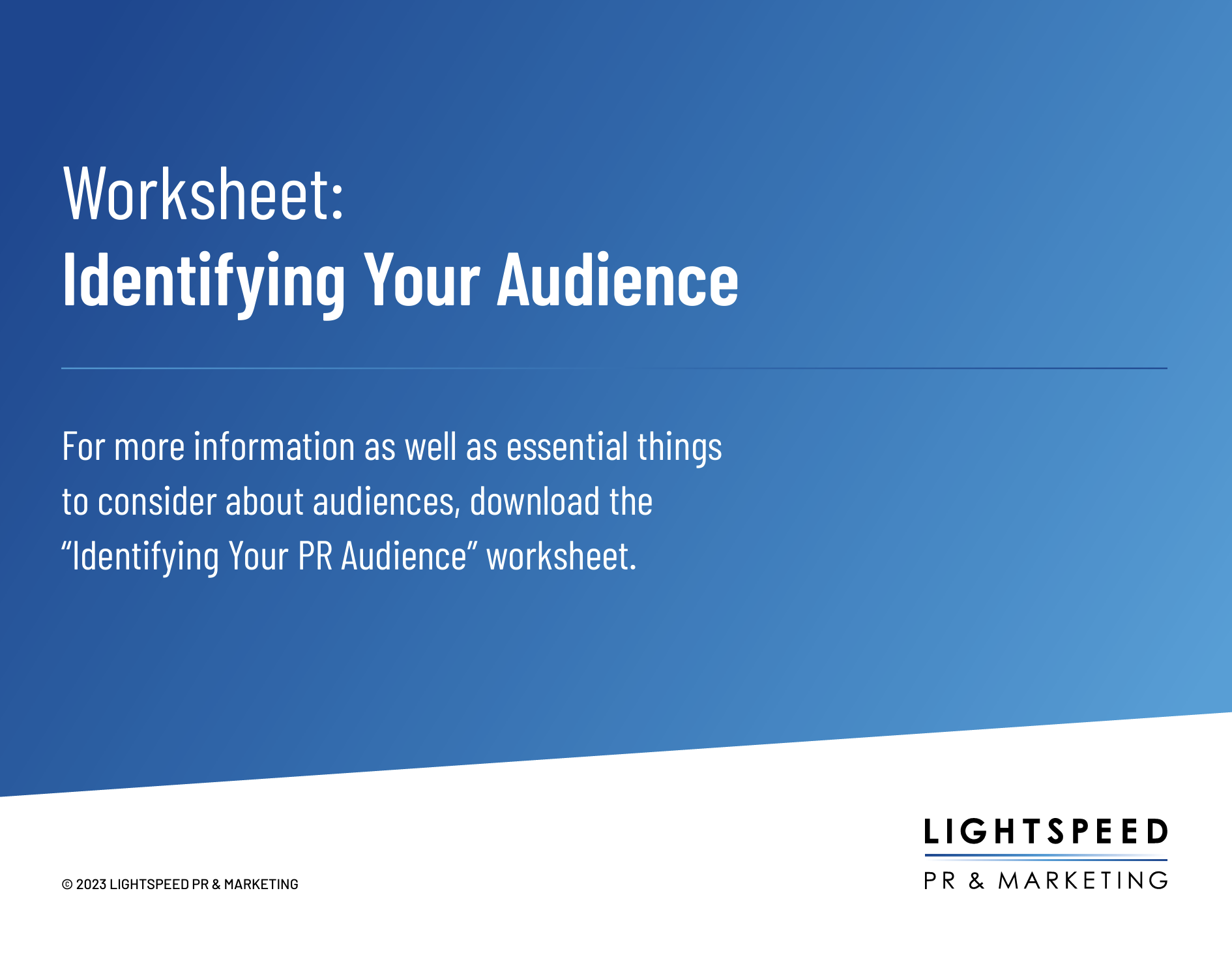 Identify Your Audience